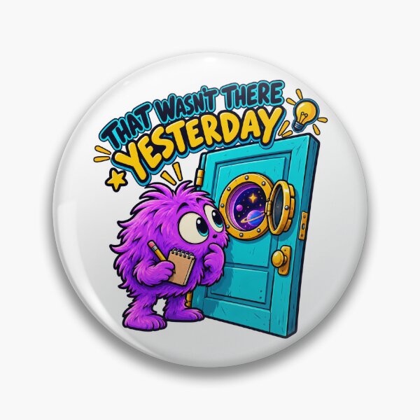Item preview, That wasn't there yesterday. designed and sold by Nova World.