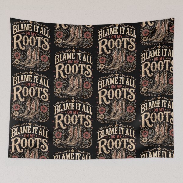 Item preview, Blame It All On My Roots Country Western designed and sold by OddPopARt.