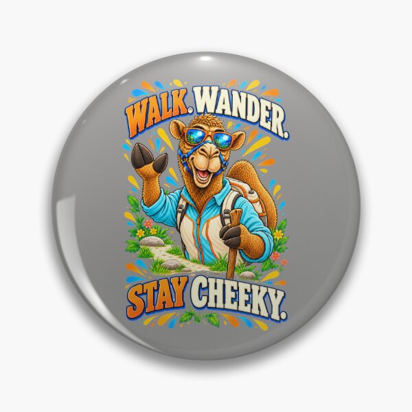 Item preview, Walk. Wander. Stay Cheeky – Funny Lifestyle and Pets T-Shirt – Funny Camel T-Shirt Animal Graphic Camel T-Shirt designed and sold by Camel & Quirk.