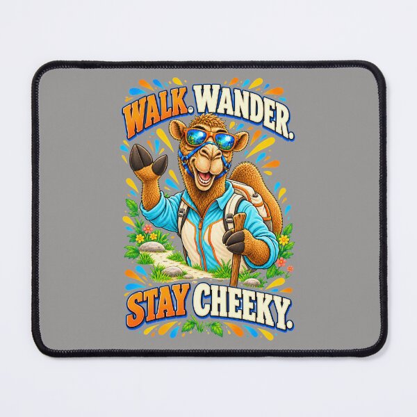 Item preview, Walk. Wander. Stay Cheeky – Funny Lifestyle and Pets T-Shirt – Funny Camel T-Shirt Animal Graphic Camel T-Shirt designed and sold by Camel & Quirk.