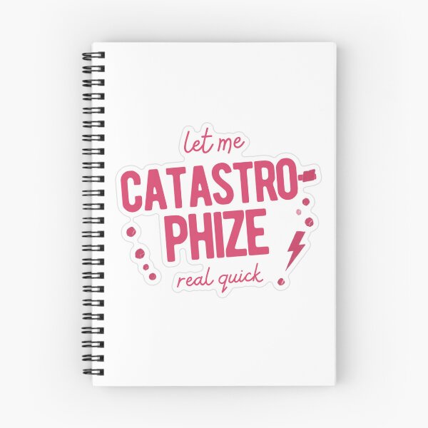 Item preview, Let Me Catastrophize Real Quick designed and sold by MindfulMischief.