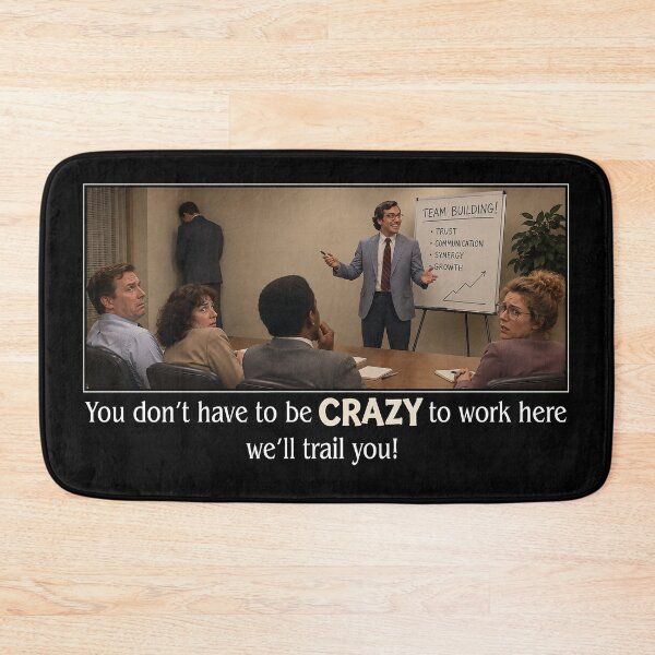 Item preview, You don't have to be crazy to work here, we'll train you!  designed and sold by abby-thorns.