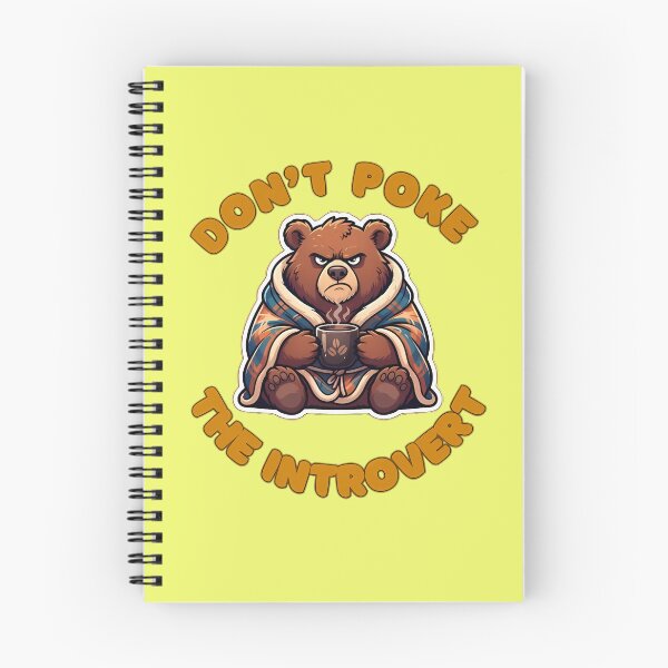 Item preview, Don’t Poke the Introvert Bear designed and sold by ZeroContextArt.