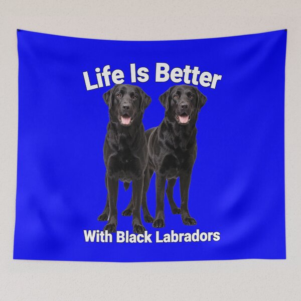Item preview, Dog Pet Owner Art Design Life Is Better With Black Labradors designed and sold by fantasticdesign.