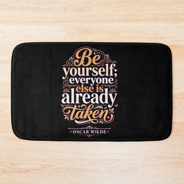 Item preview, Be Yourself Everyone Else Is Already Taken Quote designed and sold by Jakner30587.