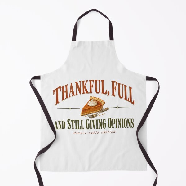 Item preview, Thankful Full And Still Giving Opinions Thanksgiving designed and sold by PhylonBoxx.