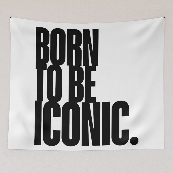 Item preview, Iconic - Born to be Iconic, Quote, Feminist, Girl Power, Self Worth designed and sold by Magic Love Art Print.