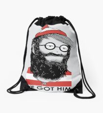 We Got Him Drawstring Bag
