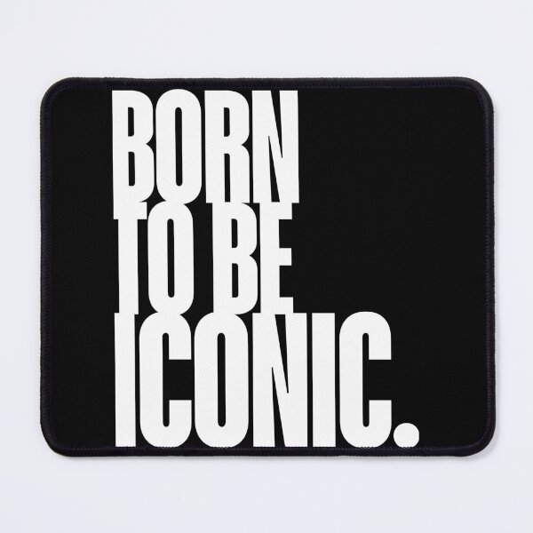 Item preview, Iconic - Born to be Iconic, Quote, Feminist, Girl Power, Self Worth designed and sold by Magic Love Art Print.