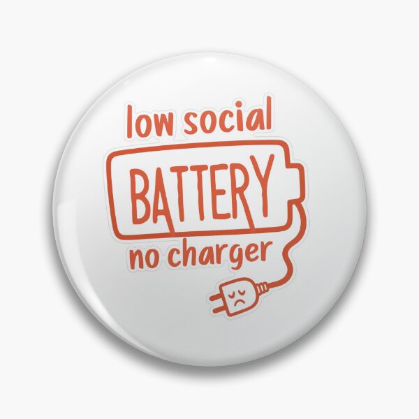 Item preview, Low Social Battery No Charger designed and sold by MindfulMischief.