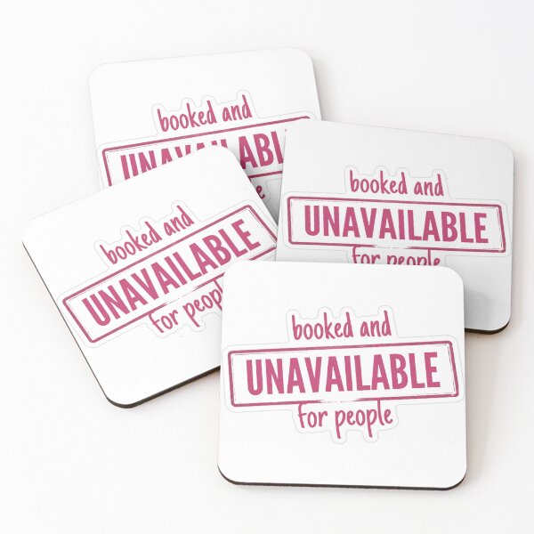 Item preview, Booked And Unavailable For People designed and sold by MindfulMischief.