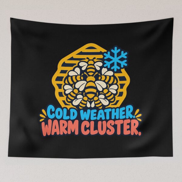 Item preview, Cold Weather Warm Cluster Beekeeper Winter Humor designed and sold by DreamLayerStudio.