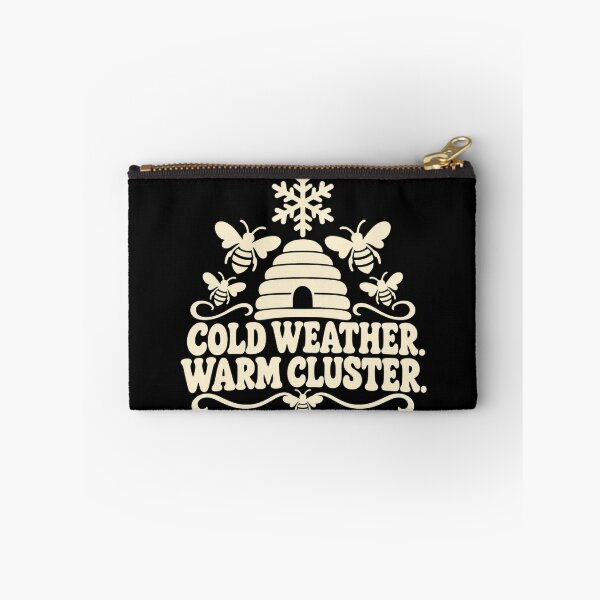Item preview, Cold Weather Warm Cluster Winter Apiary Humor designed and sold by DreamLayerStudio.