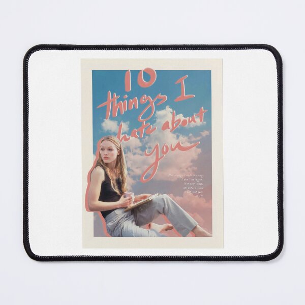 Item preview, 10 Things I Hate About You Quote designed and sold by Janiesandolp.