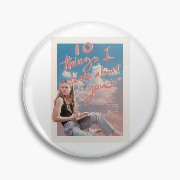 Item preview, 10 Things I Hate About You Quote  designed and sold by Janiesandolp.