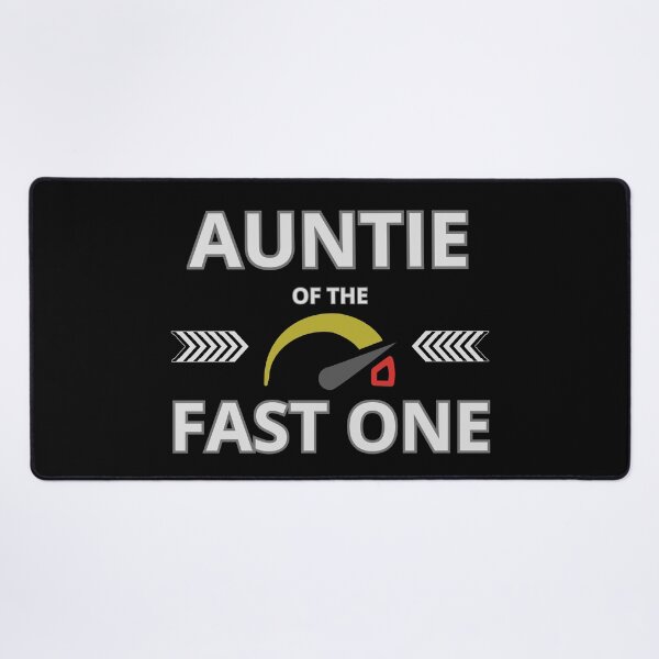 Item preview, Auntie of The Fast One – Funny Race Car Family designed and sold by LadyInEverGreen.