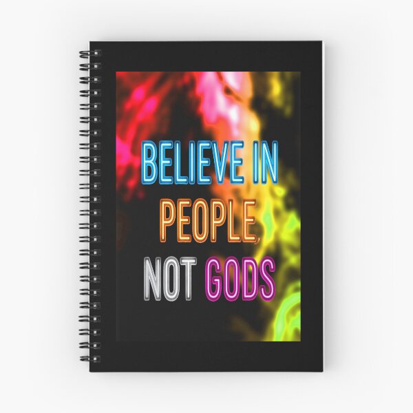 Item preview, BELIEVE IN PEOPLE, NOT GODS designed and sold by NOIMION DIGITAL ART.
