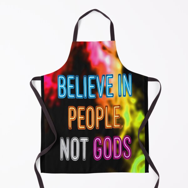 Item preview, BELIEVE IN PEOPLE, NOT GODS designed and sold by NOIMION DIGITAL ART.