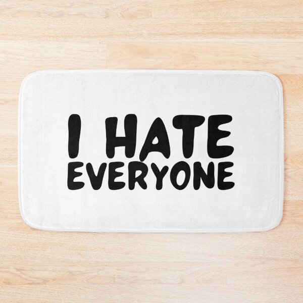 Item preview, I Hate Everyone (black design) designed and sold by K.THX.BYE.