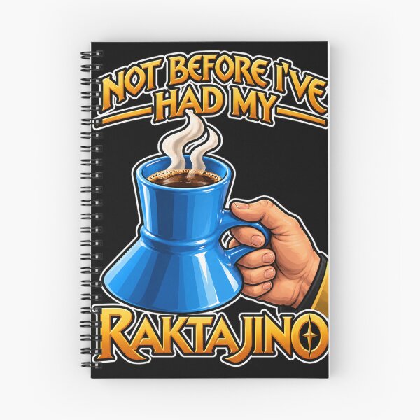 Item preview, Not Before I've Had My Raktajino designed and sold by LootLogic.