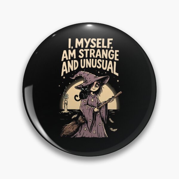 Item preview, I Myself Am Strange And Unusual Gothic Gift designed and sold by Say It With Ink.