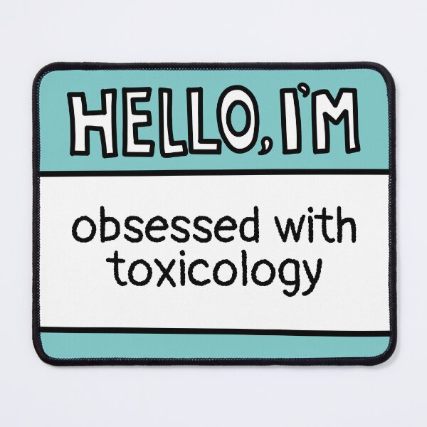 Item preview, Obsessed with Toxicology designed and sold by MaryAller.