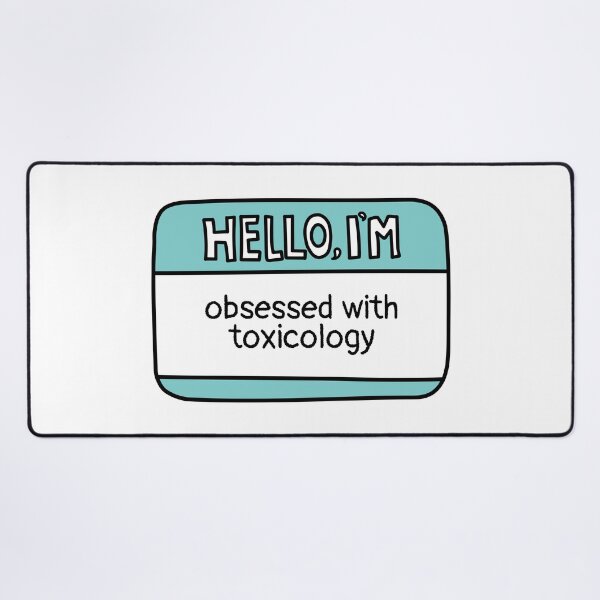 Item preview, Obsessed with Toxicology designed and sold by MaryAller.