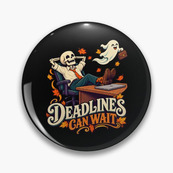 Item preview, Deadlines Can Wait Skeleton - Office Worker designed and sold by Good Mood Foundry.