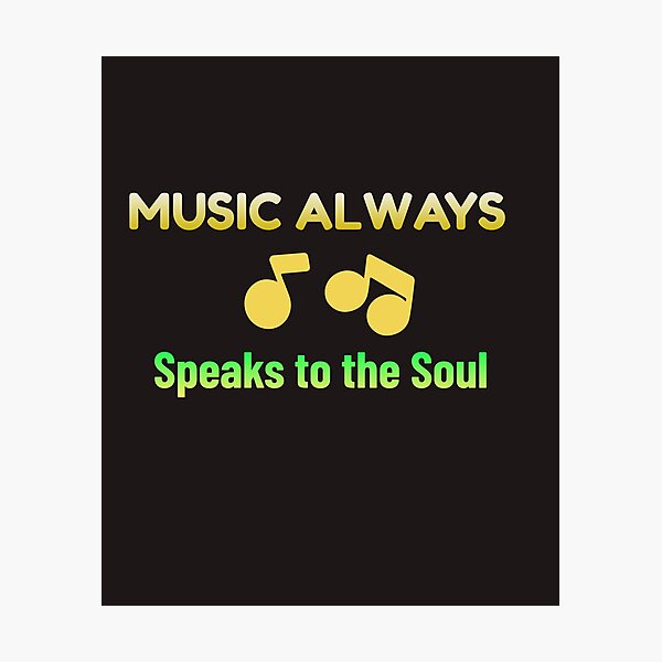 Item preview, Music Always Speaks to the Soul designed and sold by Beverly Kempf.