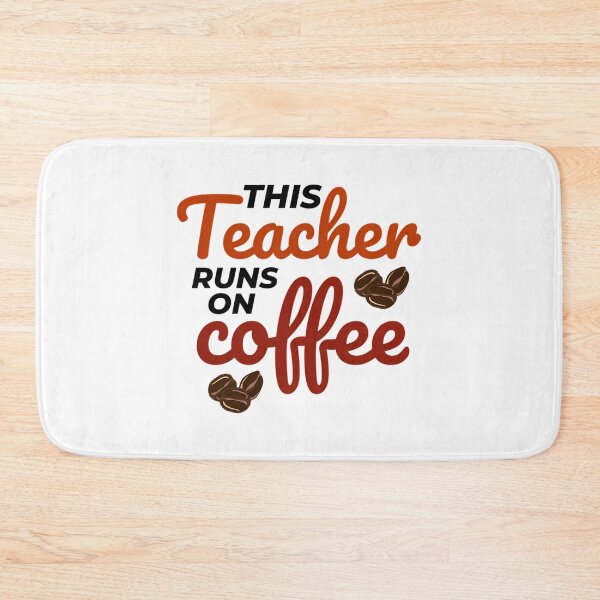 Item preview, This Teacher Runs On Coffee designed and sold by ksnkm.