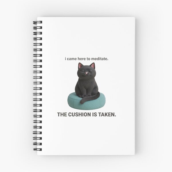 Item preview, Meditating Cat Humor: The Cushion Is Taken, Zen Cat designed and sold by Osmose-Studio.