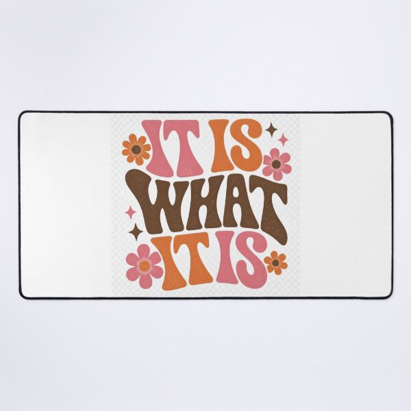 Item preview, IT IS WHAT IT IS designed and sold by warayut.