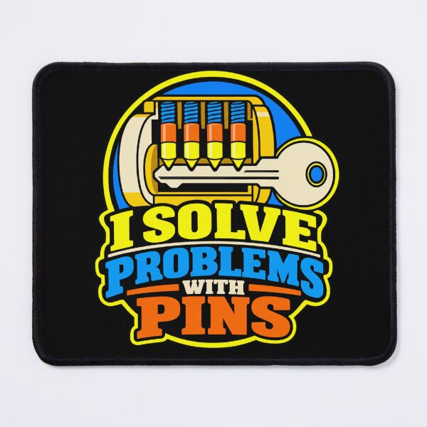 Item preview, I Solve Problems With Pins Locksmith Humor designed and sold by DreamLayerStudio.