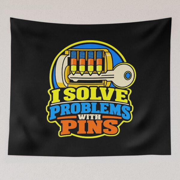 Item preview, I Solve Problems With Pins Locksmith Humor designed and sold by DreamLayerStudio.