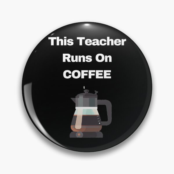 Item preview, This Teacher Runs On Coffee designed and sold by ksnkm.