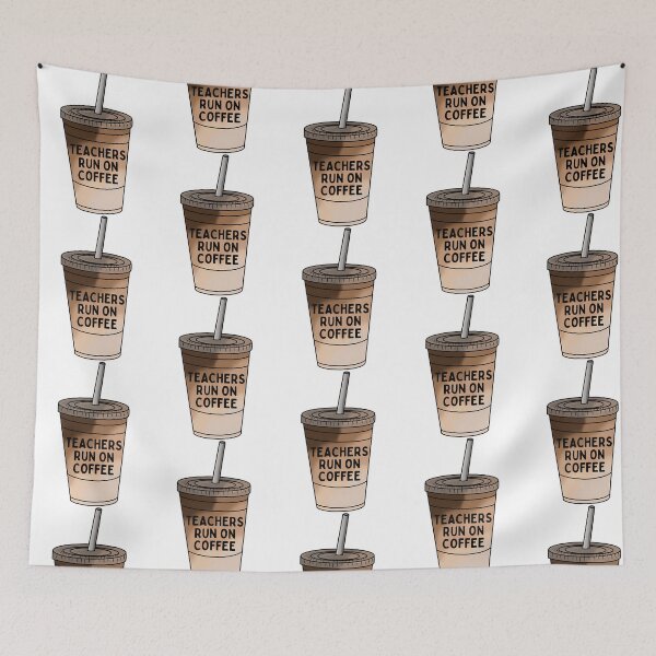 Item preview, Teachers Run On Coffee designed and sold by naovios.