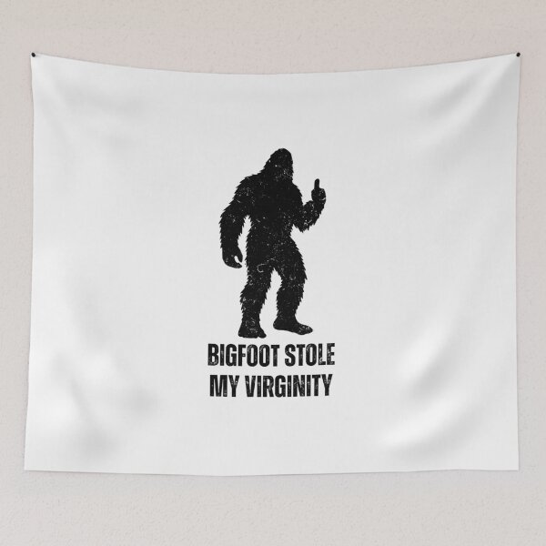 Item preview, Bigfoot Stole My Virginity (black deign) designed and sold by Weird-Wonders.