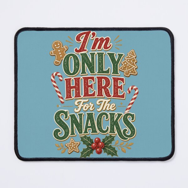Item preview, I'm Only Here For The Snacks Funny Christmas designed and sold by InkWeaveShop.