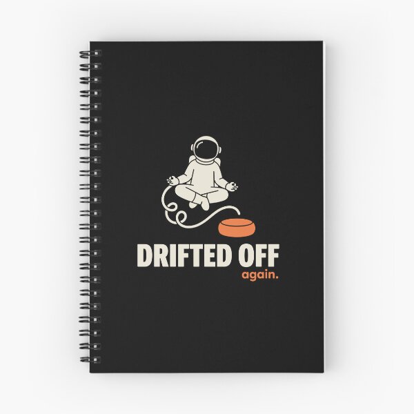 Item preview, Astronaut Meditation Humor: Drifted Off Again designed and sold by Osmose-Studio.