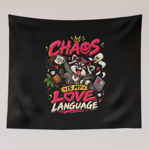 Item preview, Chaos Is My Love Language Raccoon Edition designed and sold by RatherCreative.