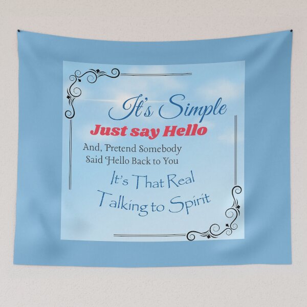 Item preview, It's Simple - Just Say Hello - How to Talk to Spirit designed and sold by TalkingToSpirit.