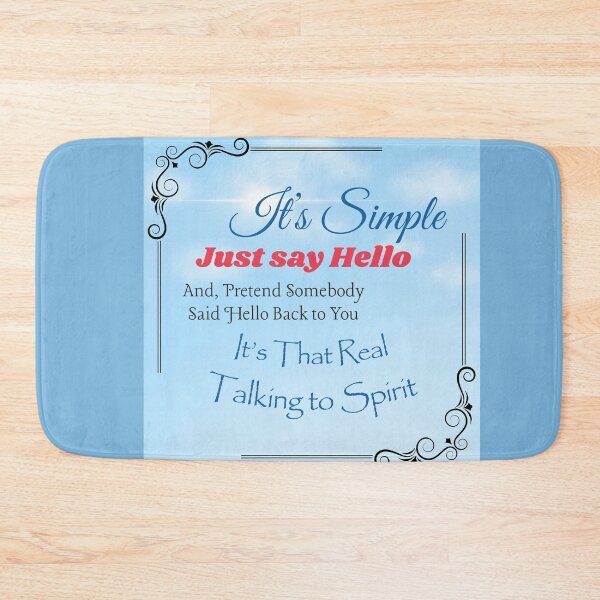Item preview, It's Simple - Just Say Hello - How to Talk to Spirit designed and sold by TalkingToSpirit.