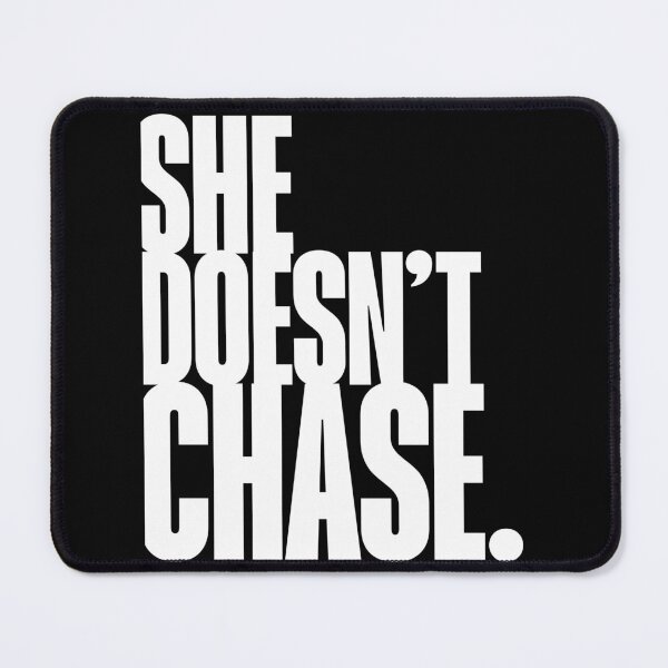 Item preview, She doesn't chase, Quote, Daily Affirmation, Girl Power, Self Worth designed and sold by Magic Love Art Print.