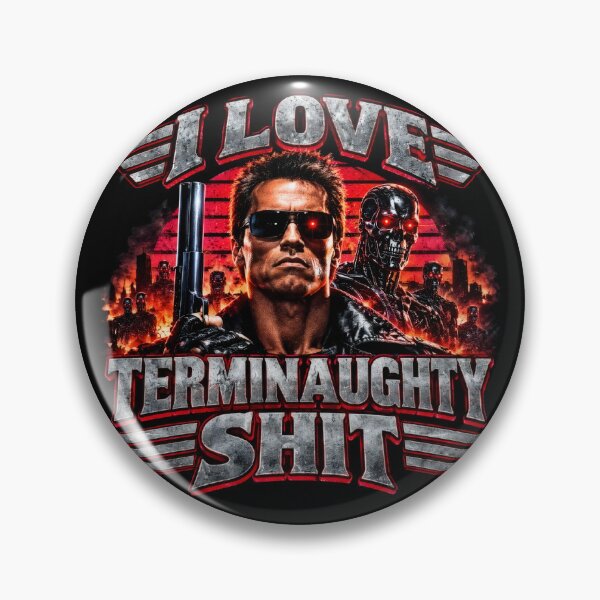 Item preview, I Love Terminaughty Shit designed and sold by FunnyBums.