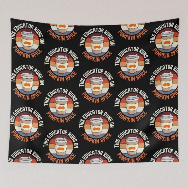 Item preview, This Educator Runs On Pumpkin Spice - Teacher Pumpkin Spice Coffee Halloween Teacher School Halloween Party Autumn Teacher Fall Teacher Halloween Instructor designed and sold by naovios.