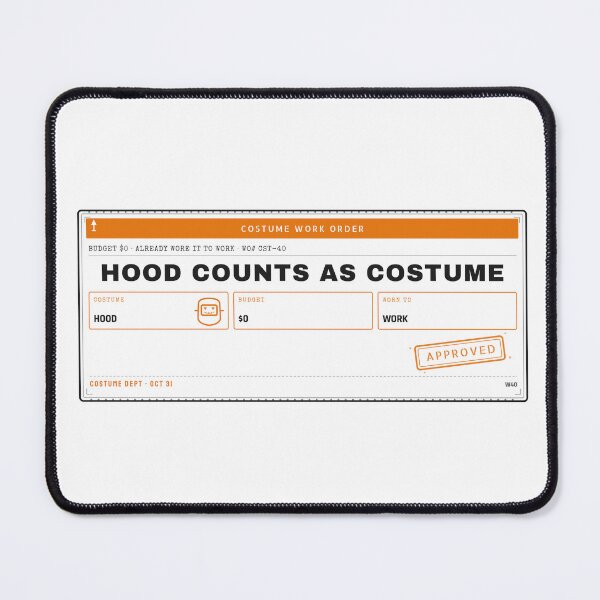 Item preview, Hood Counts as Costume Funny Welder Halloween Costume designed and sold by PixelFour.