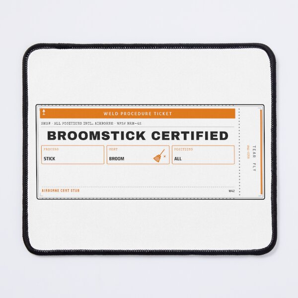 Item preview, Broomstick Certified Funny Welder Halloween Witch Gift designed and sold by PixelFour.