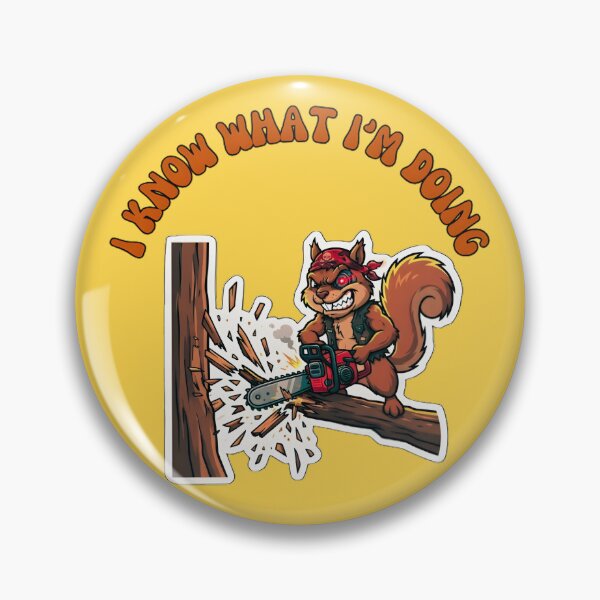 Item preview, I Know What Im Doing Chainsaw Squirrel designed and sold by ZeroContextArt.