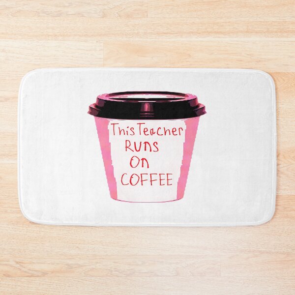 Item preview, This Teacher Runs On Coffee designed and sold by ksnkm.