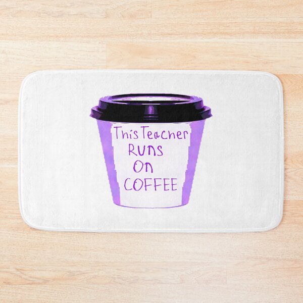 Item preview, This Teacher Runs On Coffee designed and sold by ksnkm.